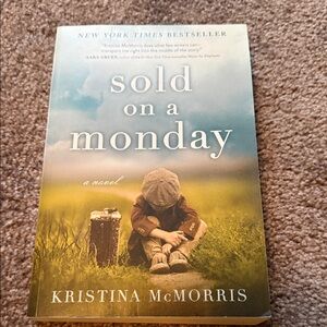 Sold on a Monday by Kristina McMorris - Softcover Book